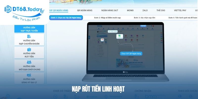 Nạp rút tiền linh hoạt